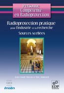 Radioprotection pratique pour l'industrie et la recherche : Sources scellées